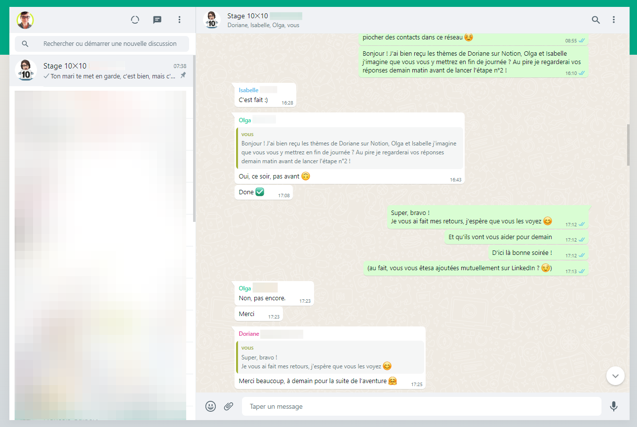 Le fil WhatsApp est l'outil du stage rédiger mes publications LinkedIn qui nous sert à garder le lien entre les exercices Le fil WhatsApp est l'outil du stage rédiger mes publications LinkedIn qui nous sert à garder le lien entre les exercices